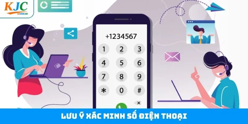 Lưu ý khi xác thực số điện thoại tại hệ thống