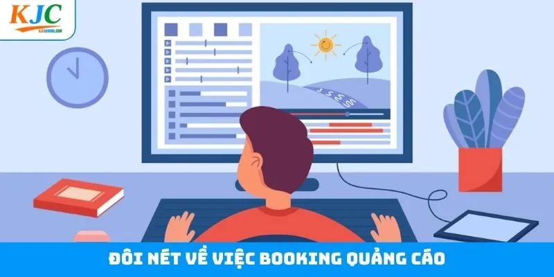 Vài nét liên quan đến việc đặt quảng cáo Vài nét liên quan đến việc đặt quảng cáo